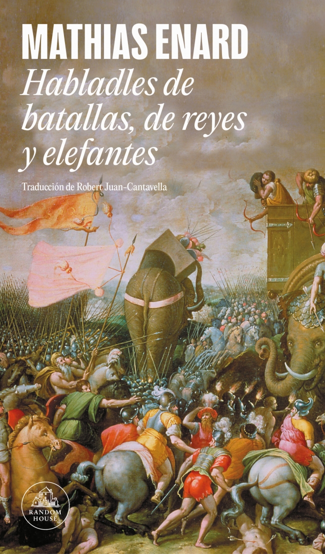  HABLADLES DE BATALLAS, DE REYES Y ELEFANTES 