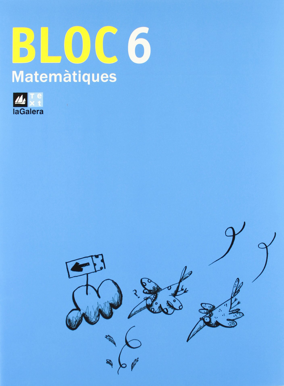 (CAT).(10).QUAD.BLOC MATEMATIQUES 6-2N.PRIM.