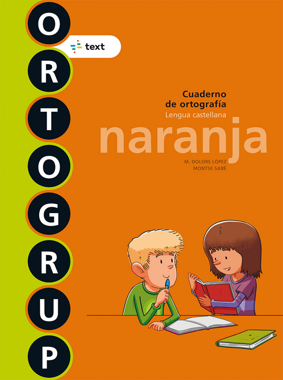 CUADERNO ORTOGRAFÍA 1ºPRIMARIA NARANJA ORTOGRUP