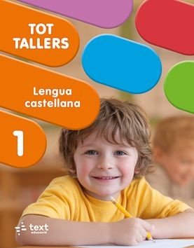  Tot Tallers. Lengua castellana 1 - lletra impremta 