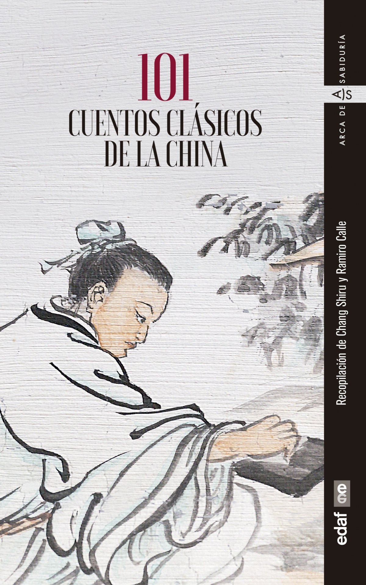 101 CUENTOS CLÁSICOS DE LA CHINA