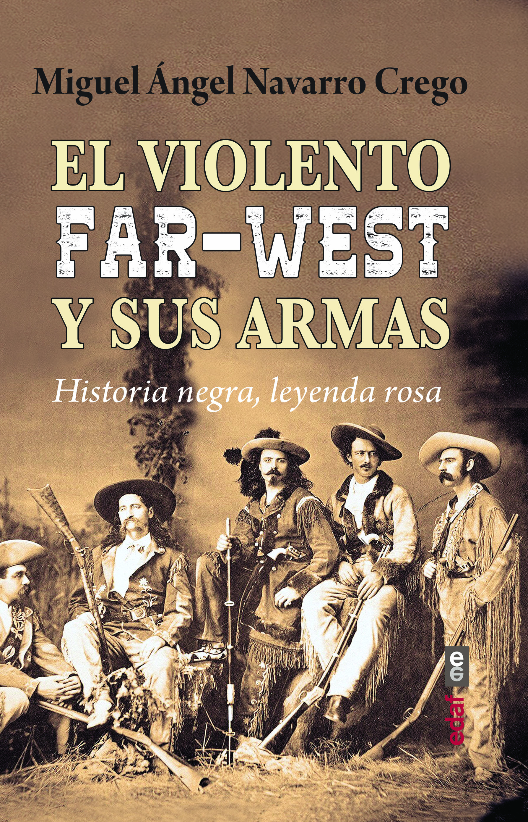  El violento Far-West y sus armas 