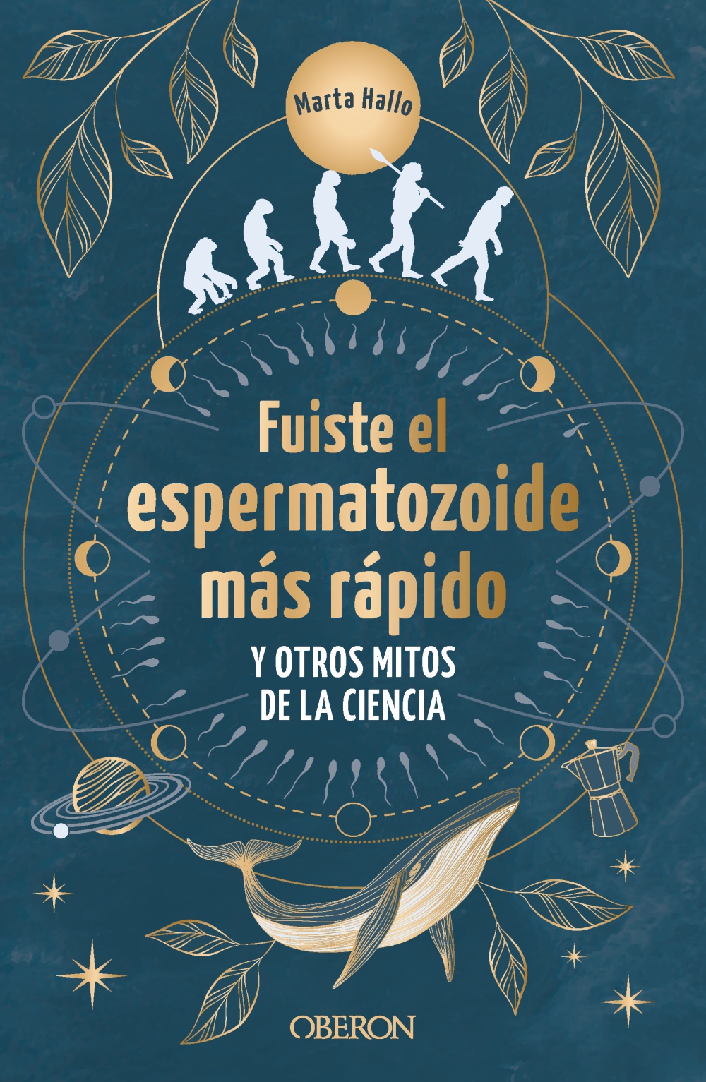  Fuiste el espermatozoide más rápido y otros mitos de la ciencia 