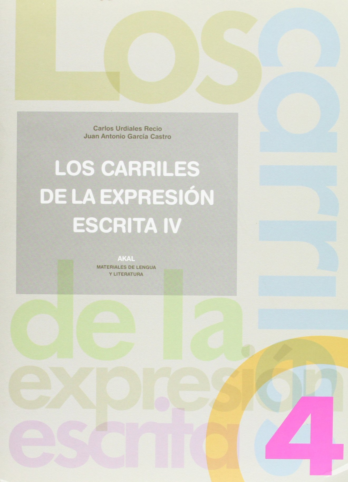 CARRILES DE EXPRESION ESCRITA 4.