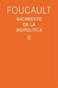 NACIMIENTO DE LA BIOPOLITICA