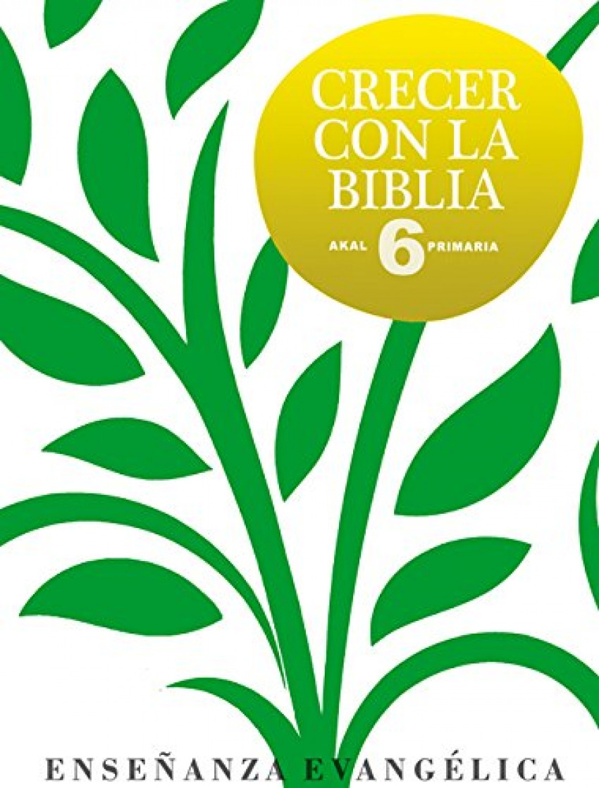 CRECER CON BIBLIA 6º.PRIMARIA