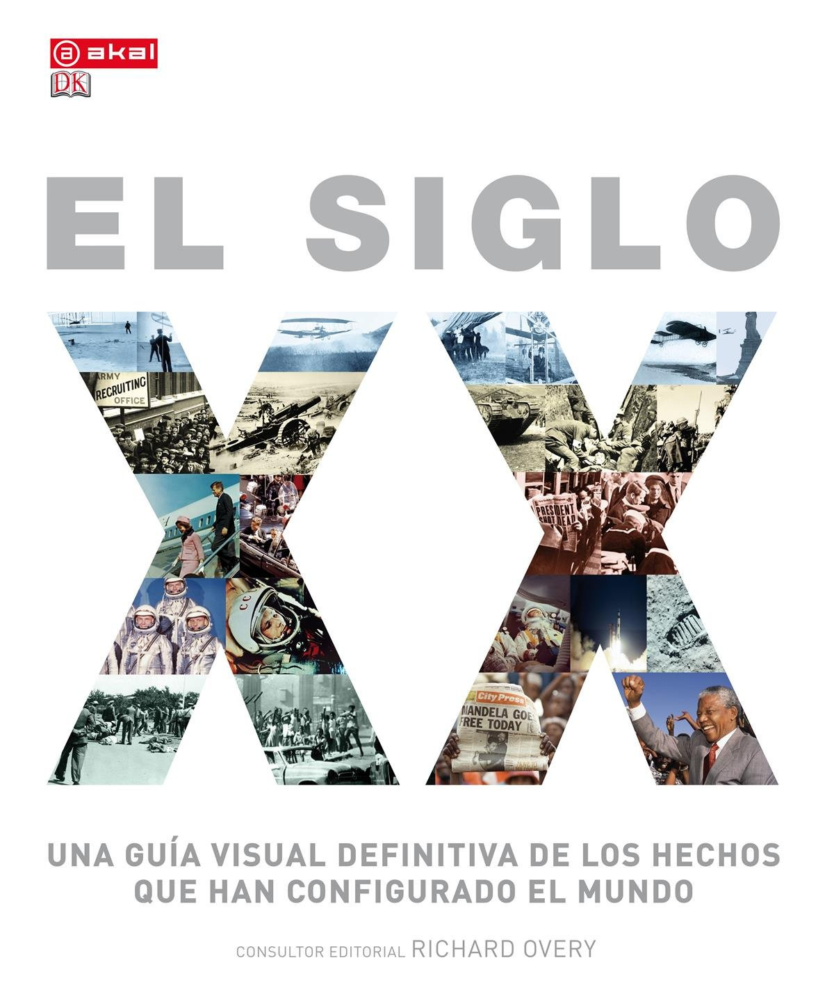 Siglo XX Guia visual definitiva