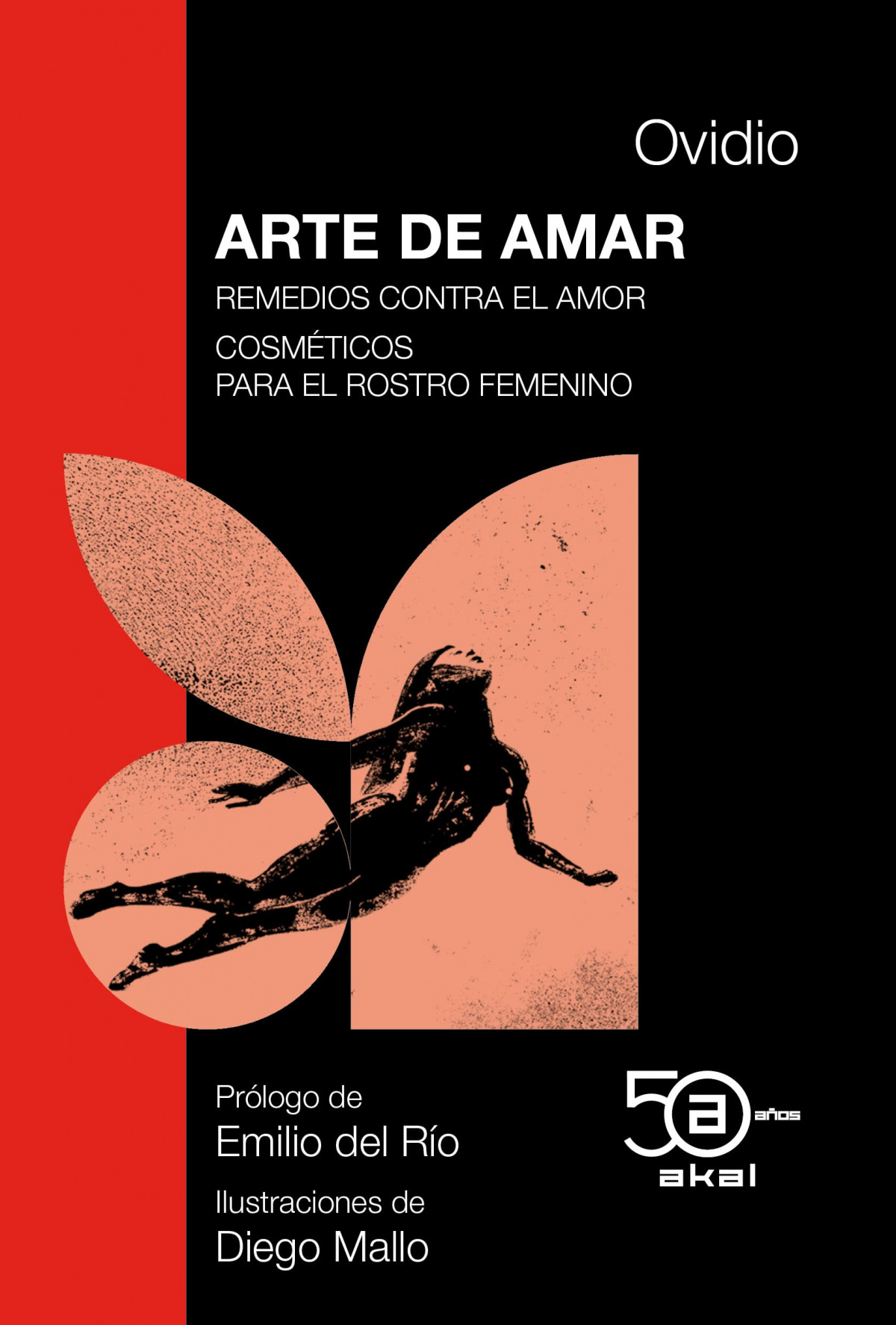 ARTE DE AMAR REMEDIOS CONTRA EL AMOR...50 ANIV. AKAL