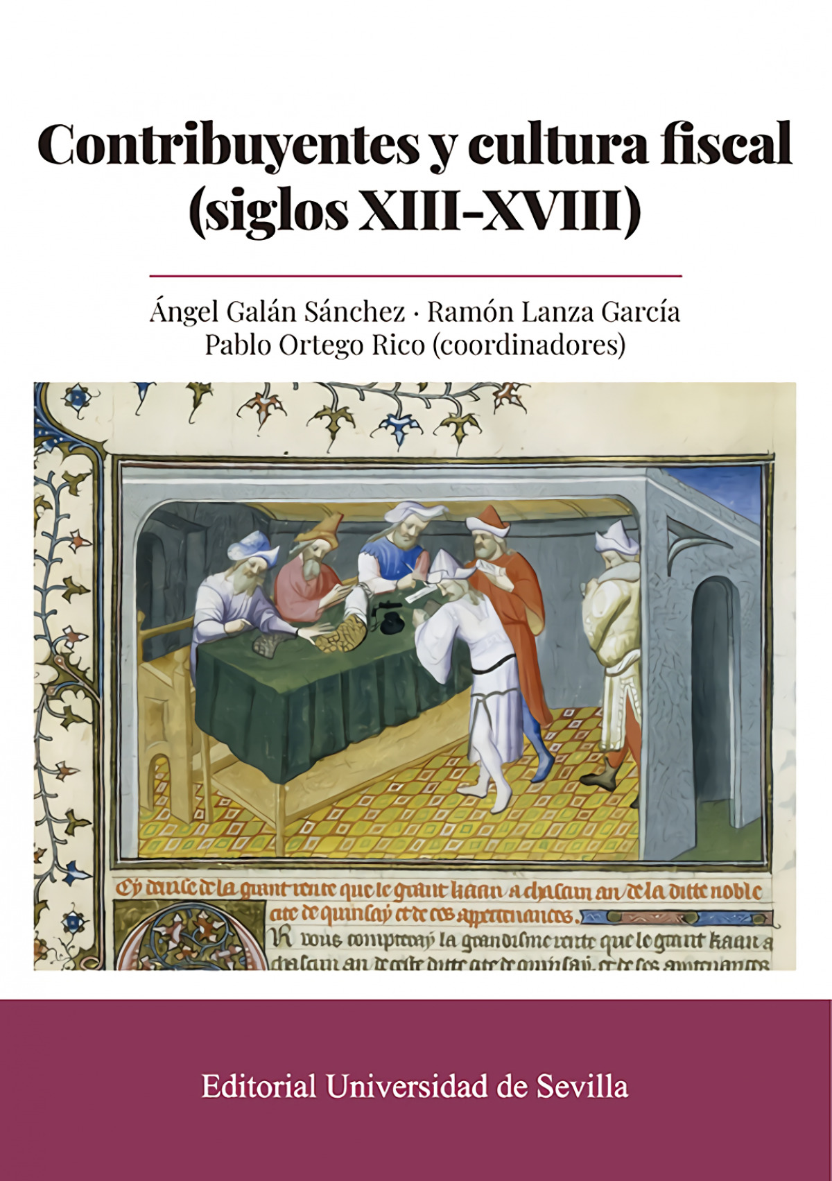 Contribuyentes y cultura fiscal (siglos XIII-XVIII)