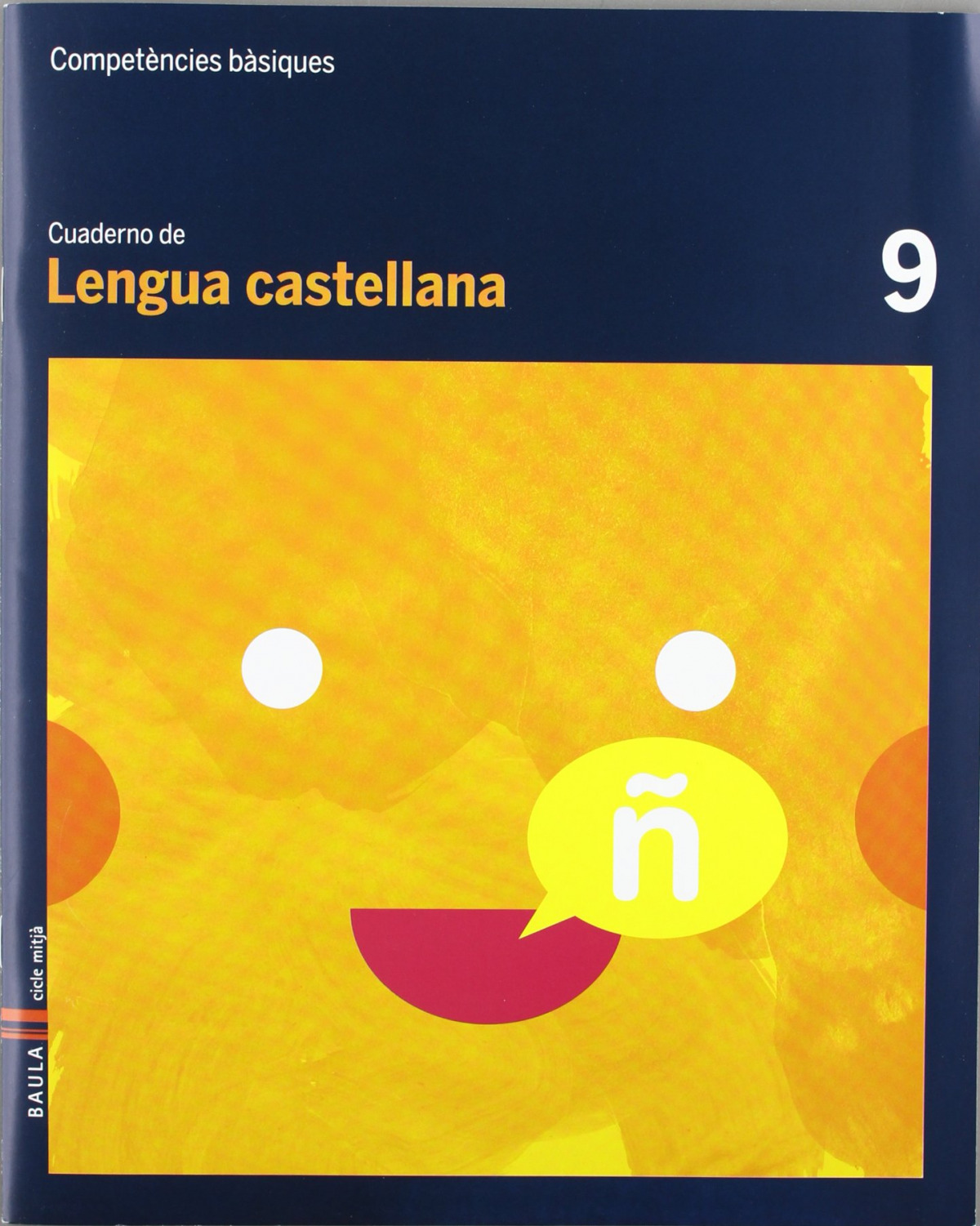 (CAT).(12).9.QUAD.LENGUA CASTELLANA.(3R PRIM.COMP.BASIQUES)