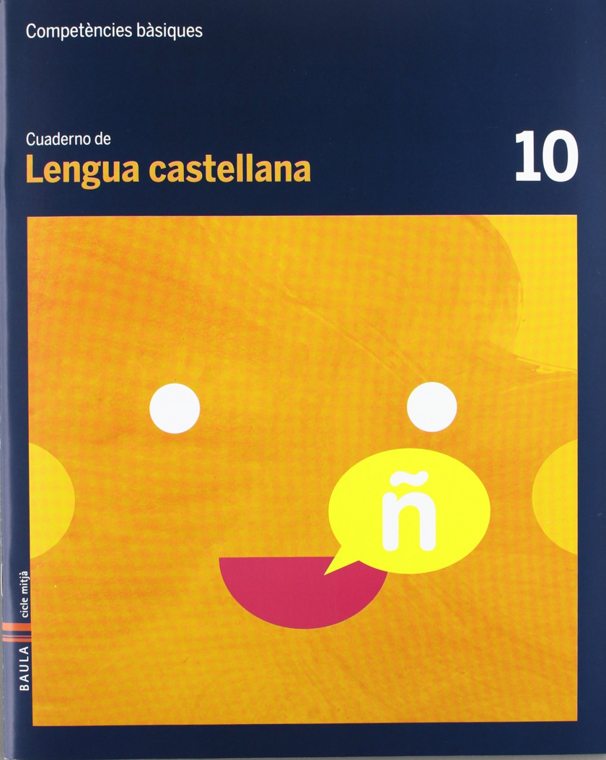 (CAT).(12).10.QUAD.LENGUA CASTELLANA.(4T PRIM.COMP.BASIQUES)