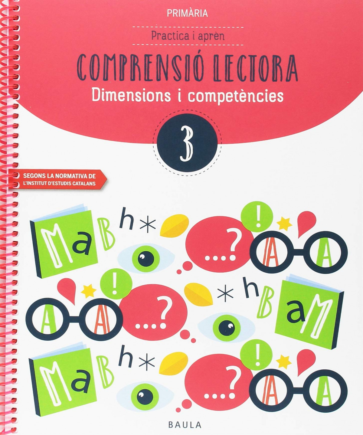 QUADERN COMPRENSIÒ LECTORA 3R.PRIMARIA. COMPETENCIES BÀSIQUES