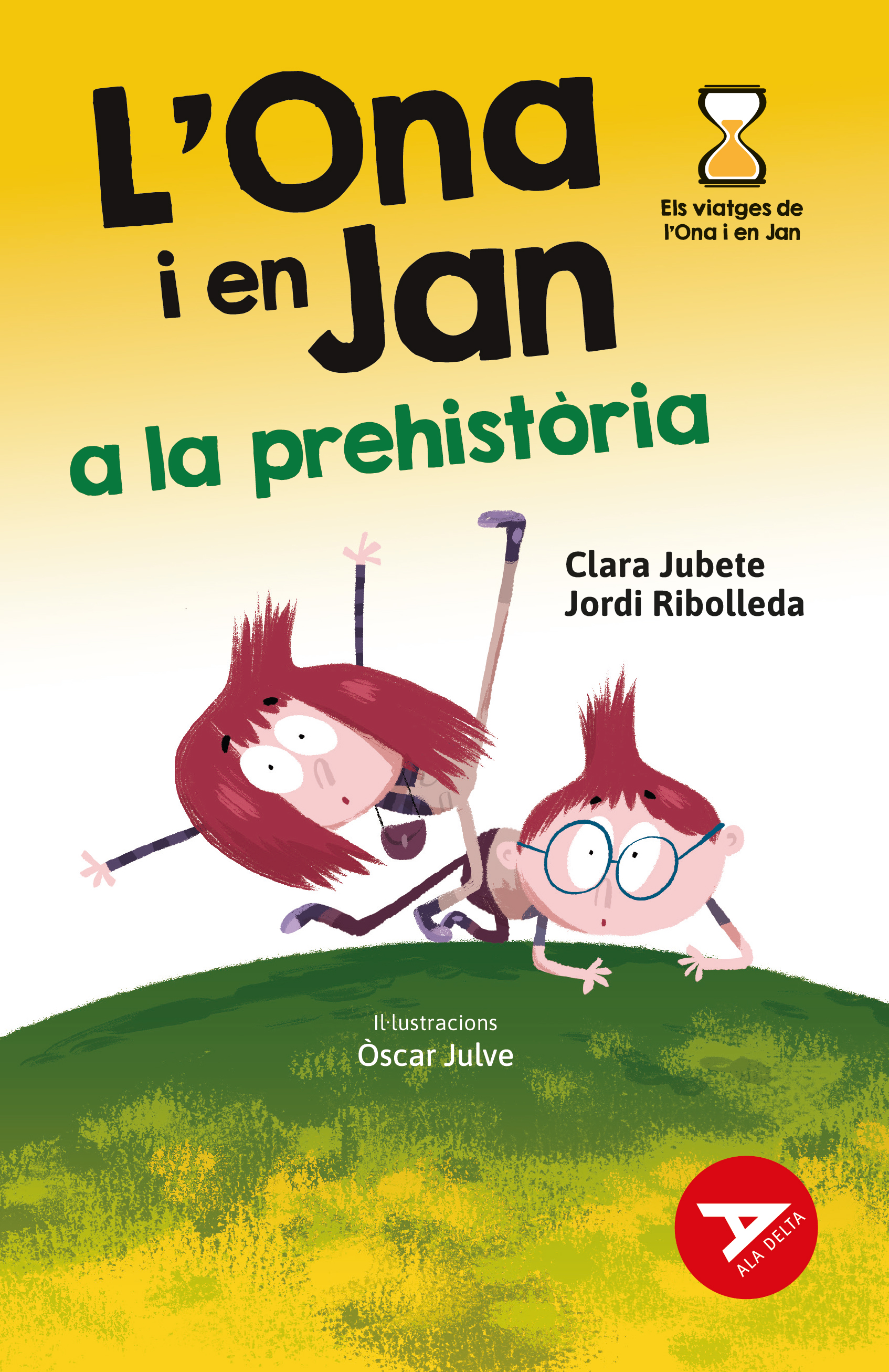  Ona i en jan a la prehistoria, l' 