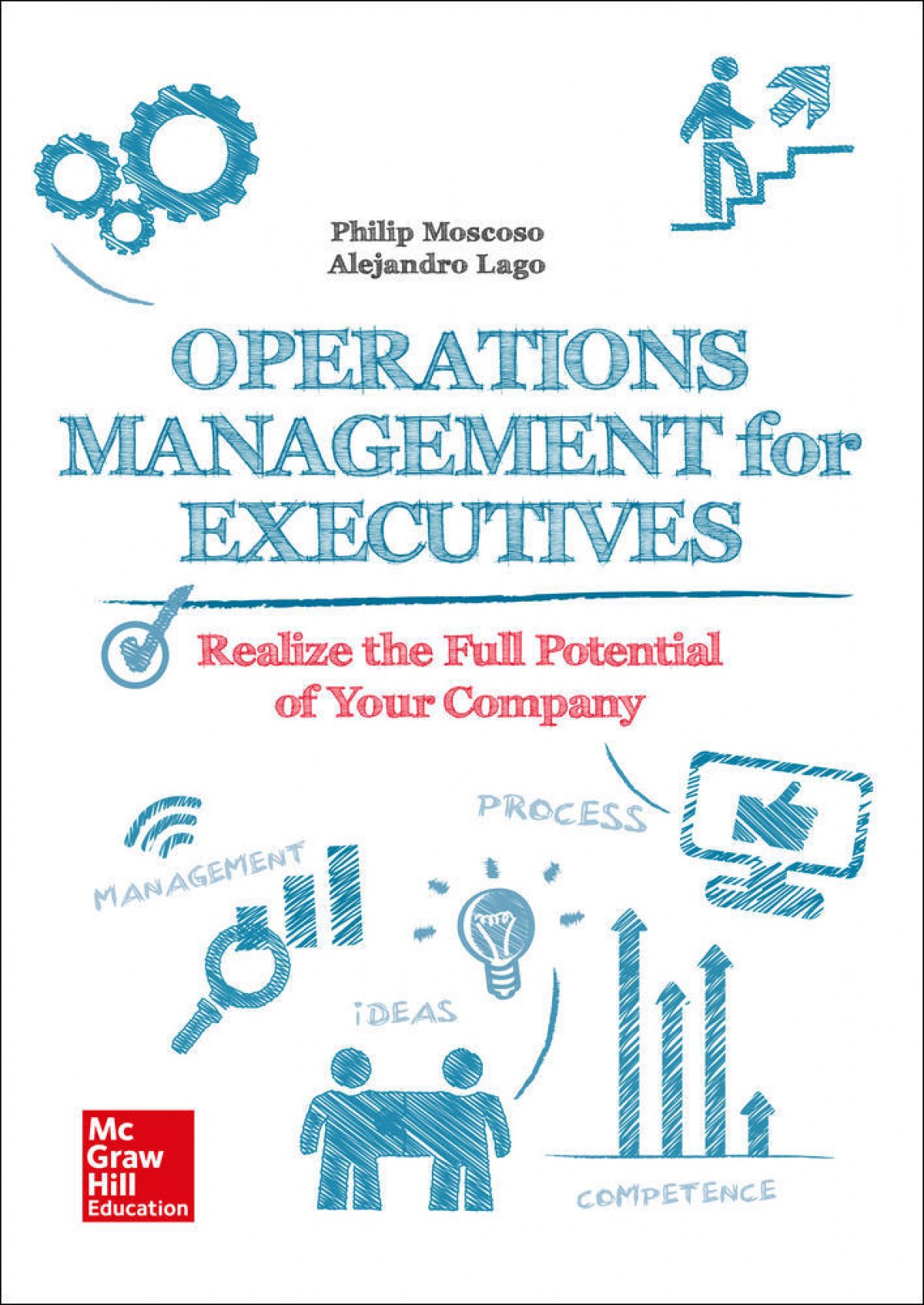  OPERATIONS MANAGEMENT FOR EXECUTIVES 