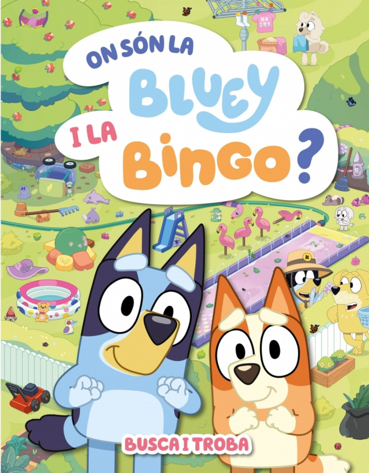On són la Bluey i la Bingo? (Edició en català)