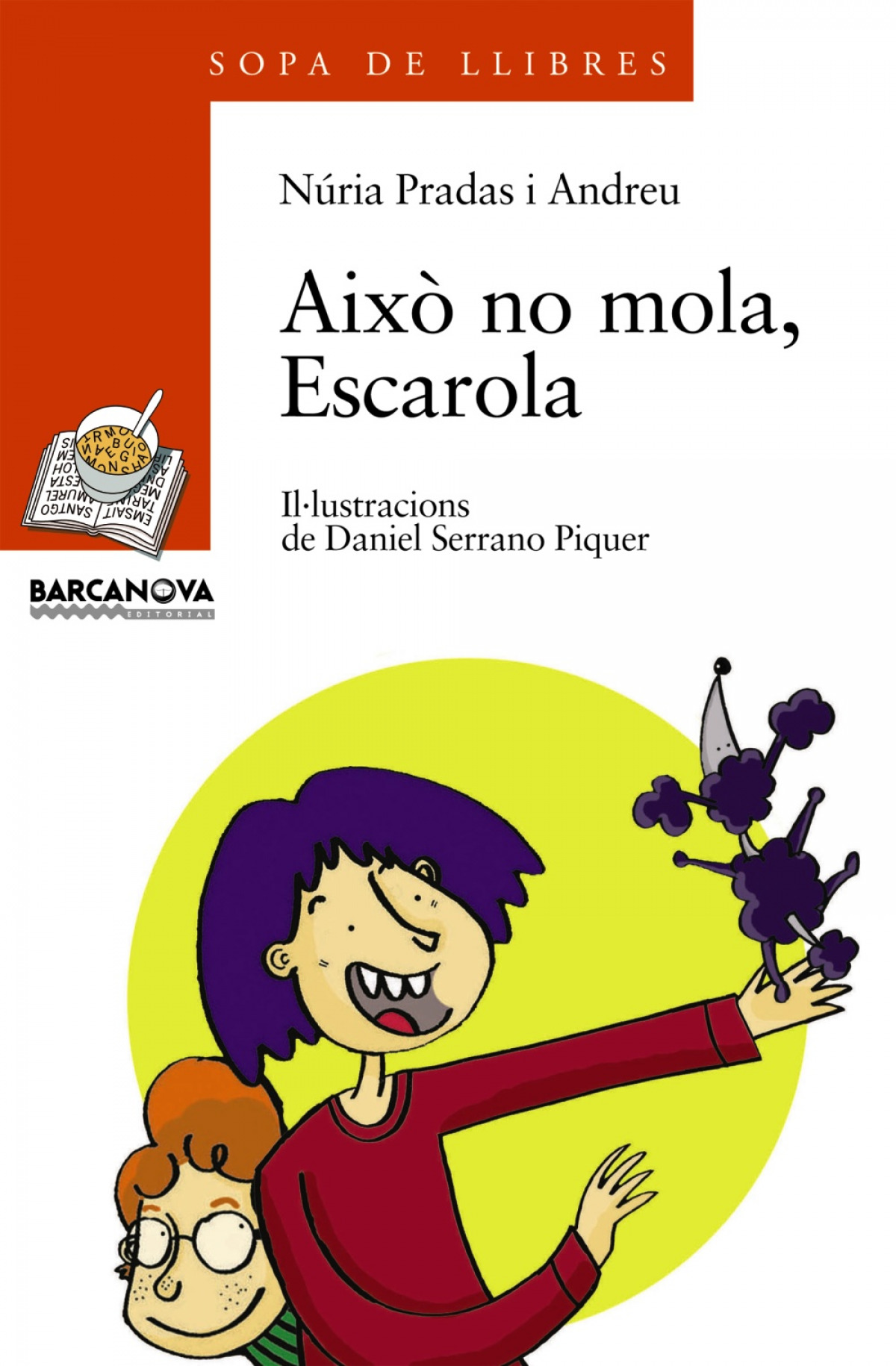 Això no mola, Escarola
