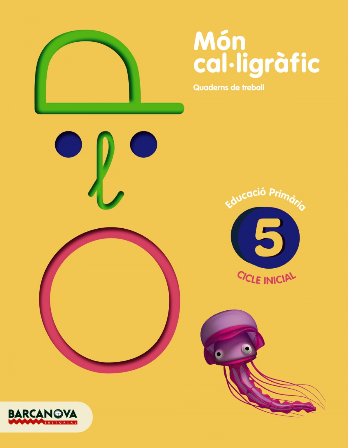 (CAT).(11).MON CAL·LIGRAFIC 5.(PRIM.CICLE INICIAL)