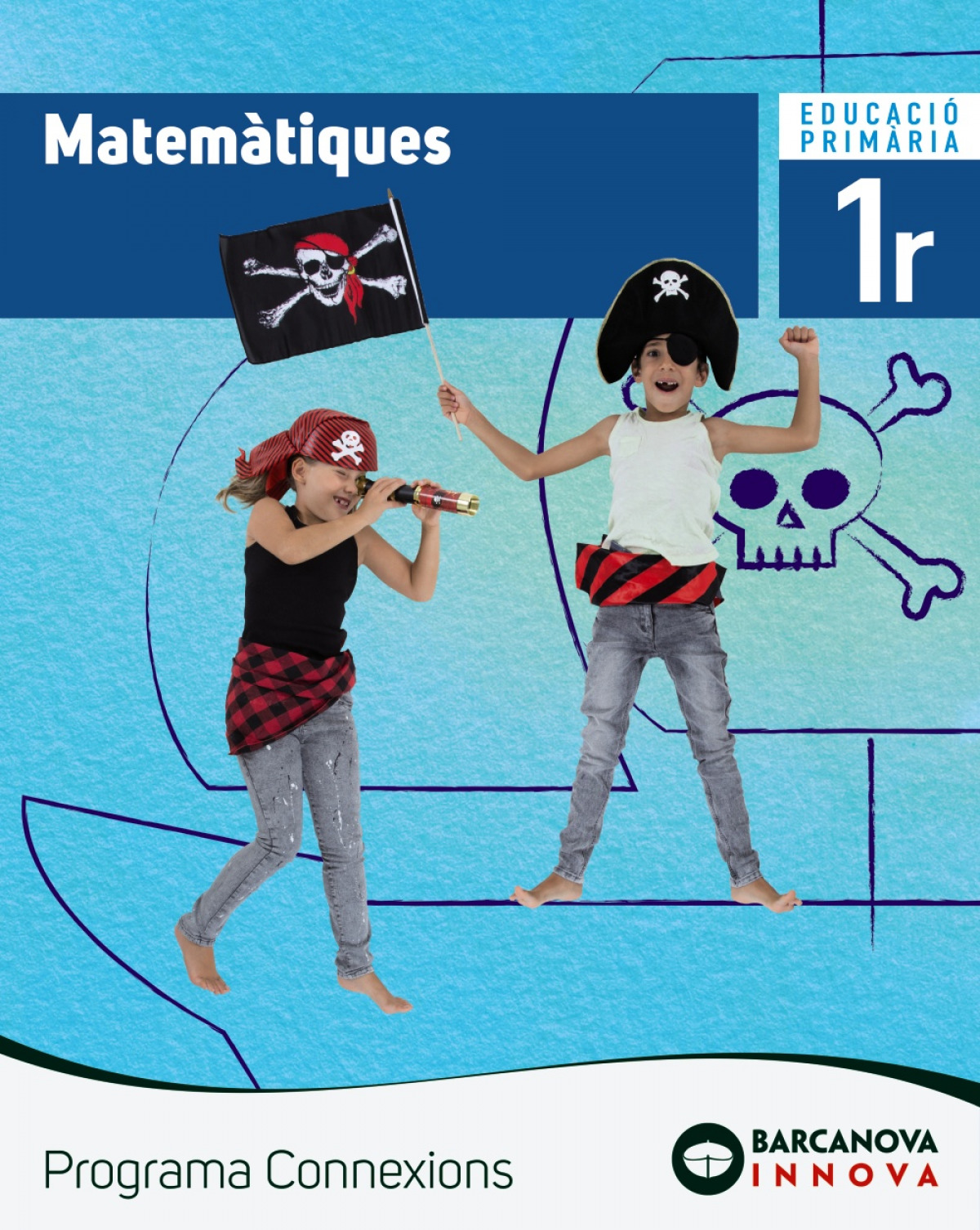 MATEMÀTIQUES 1ºPRIMARIA.INNOVA. PROGRAMA CONNEXIONS