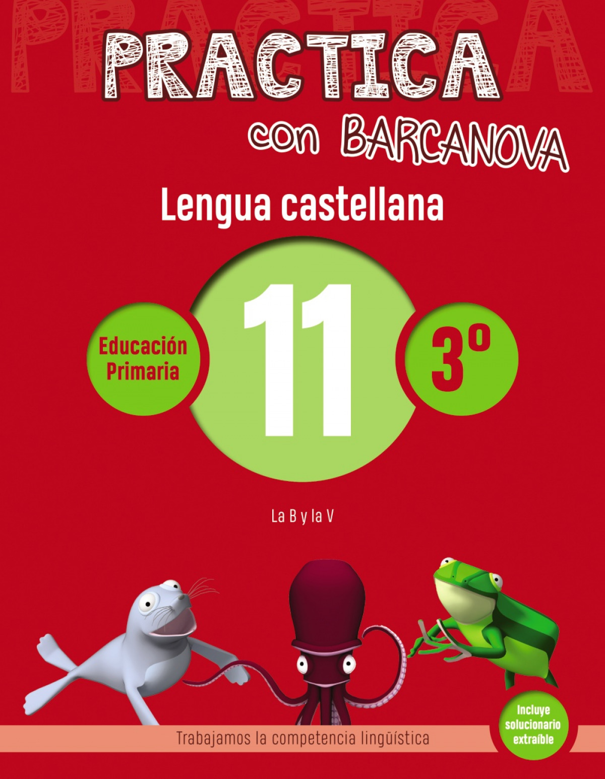 CUADERNO LENGUA 11 3ºPRIMARIA PRACTICA