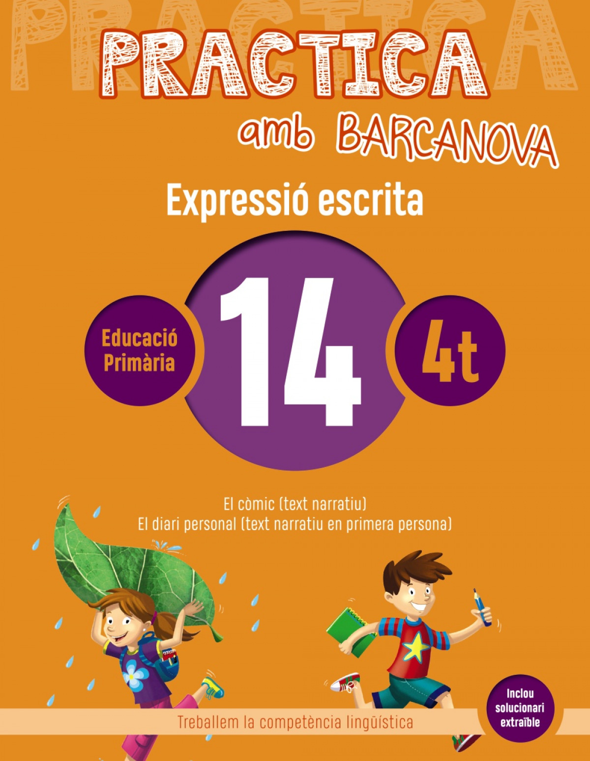 EXPRESSIÓ ESCRITA 14-4T.PRIMARIA. PRACTICA AMB BARCANOVA 2019