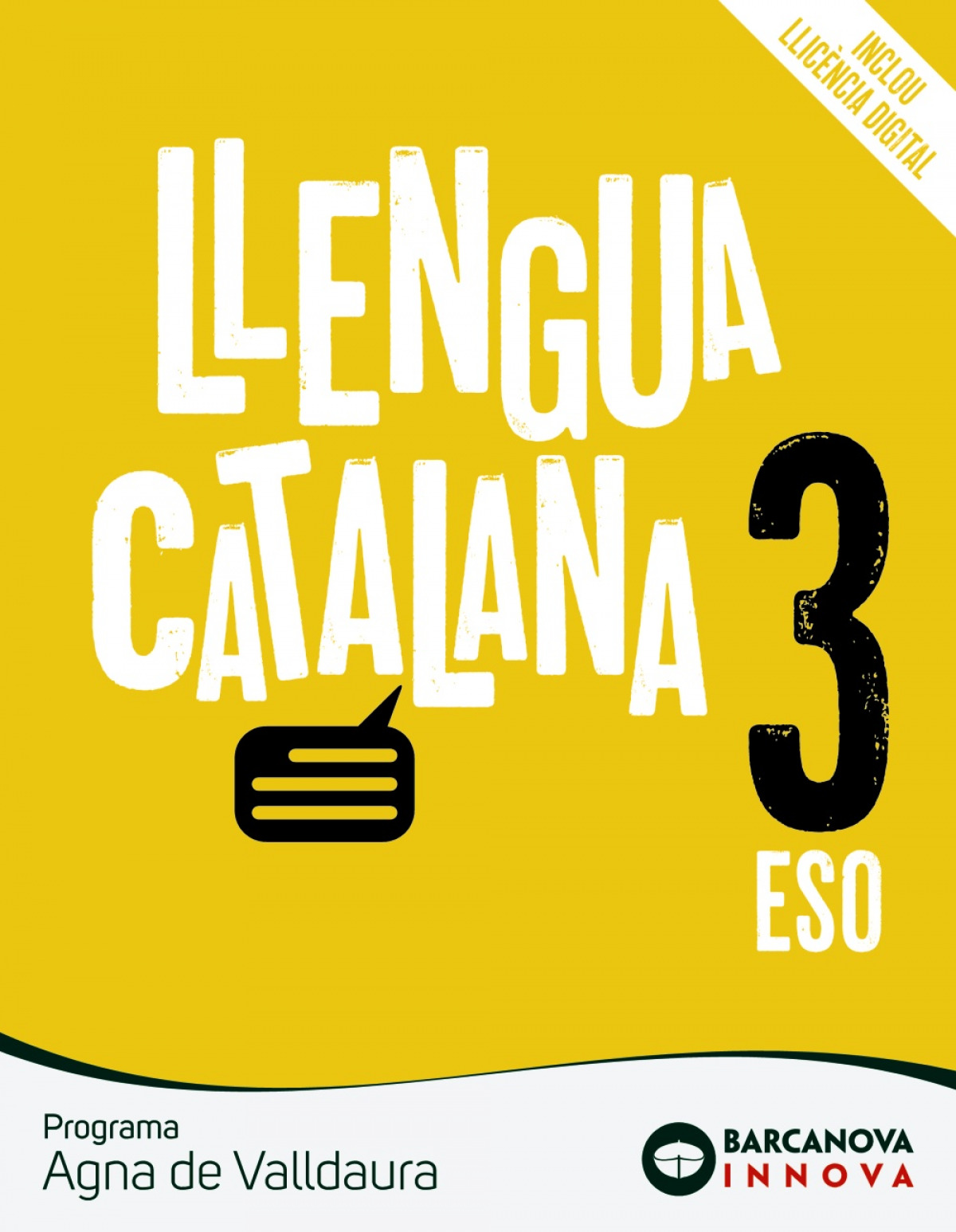  Agna de Valldaura 3 ESO. Llengua catalana 