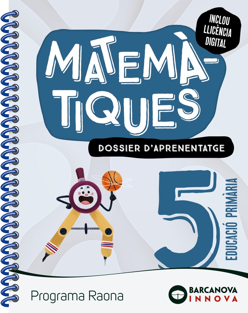 Raona 5. Matemàtiques. Dossier