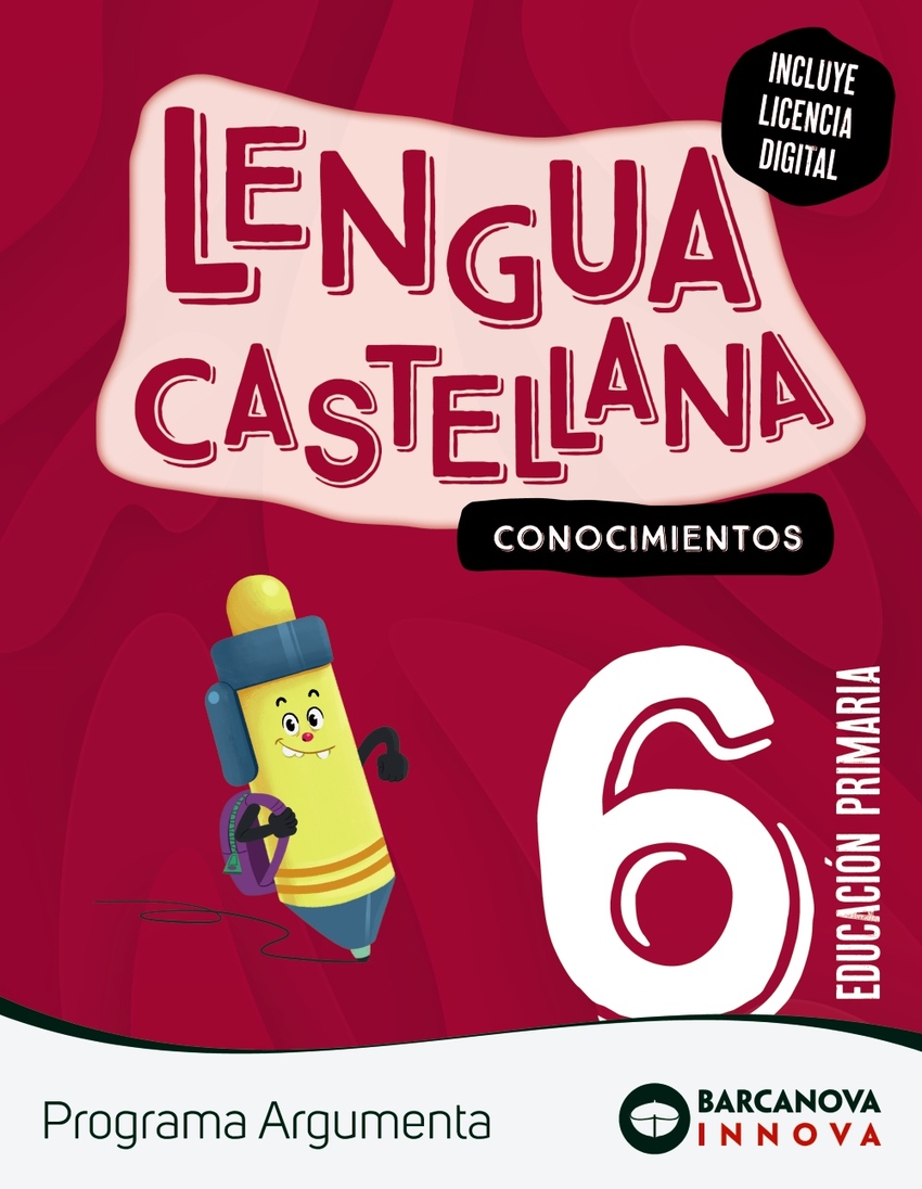  Argumenta 6. Lengua castellana. Conocimientos 