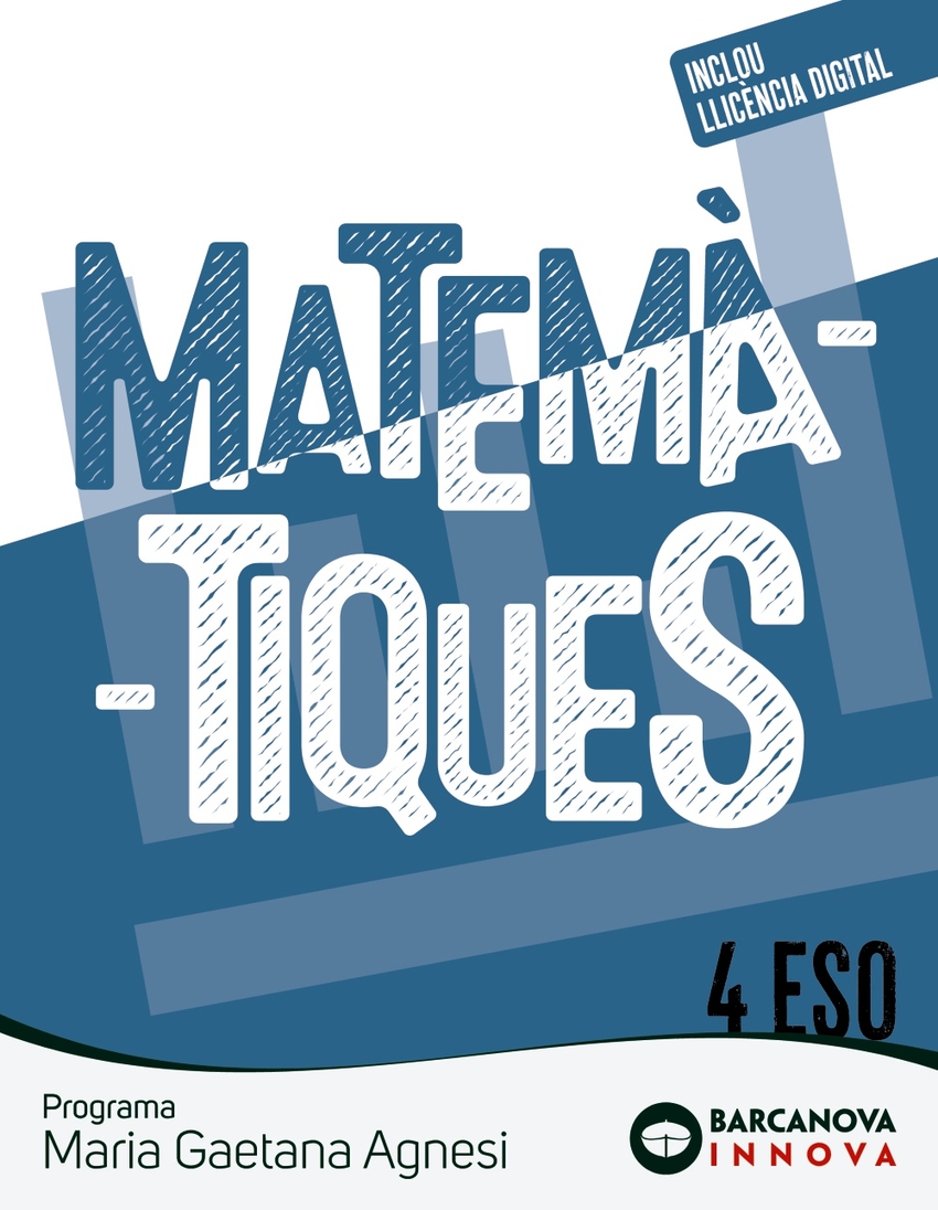  Maria Gaetana Agnesi 4 ESO. Matemàtiques 