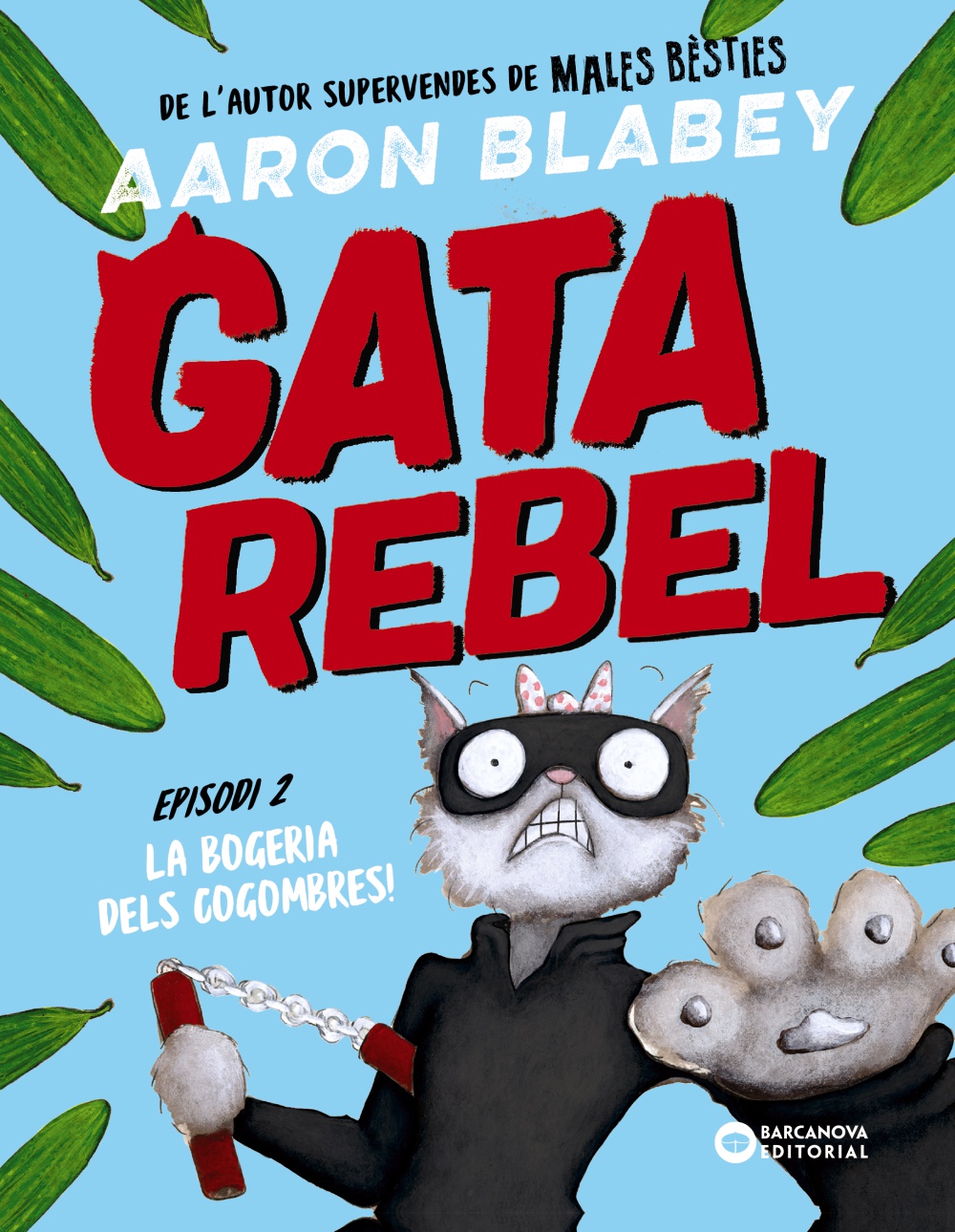  Gata rebel. Episodi 2 