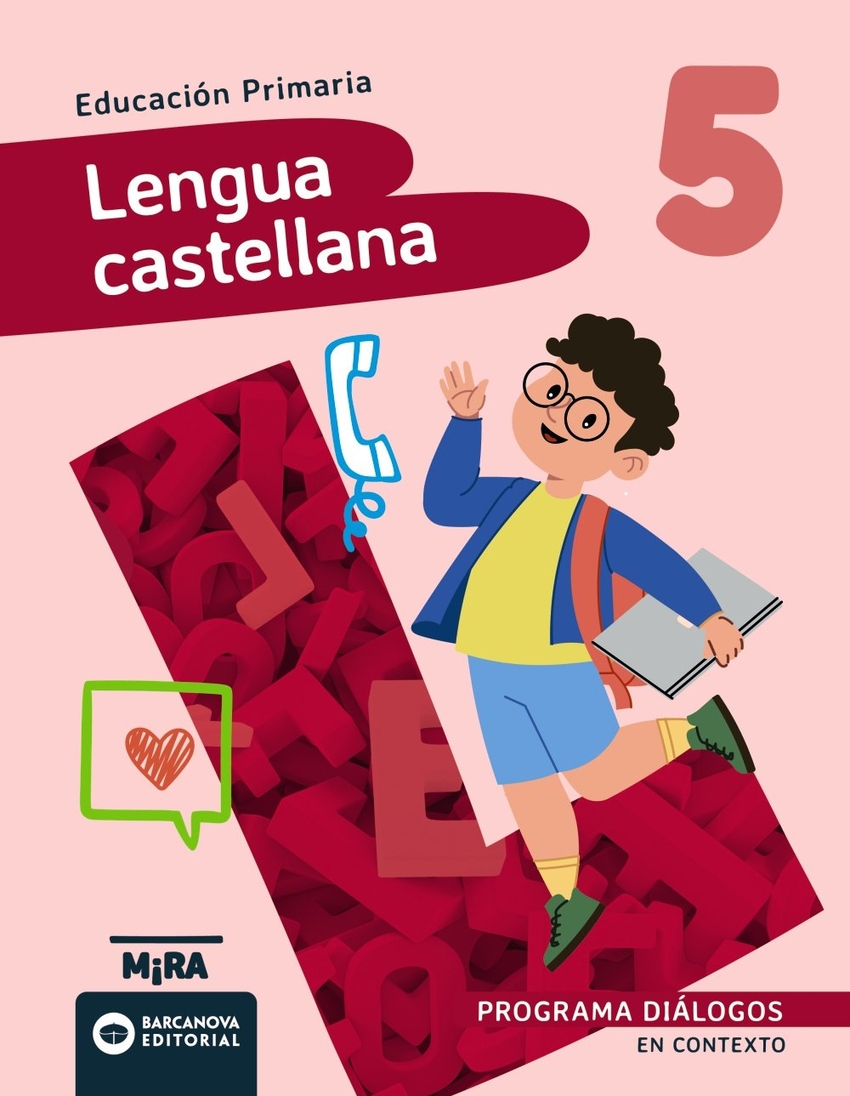  Lengua castellana 5. Diálogos. En contexto 