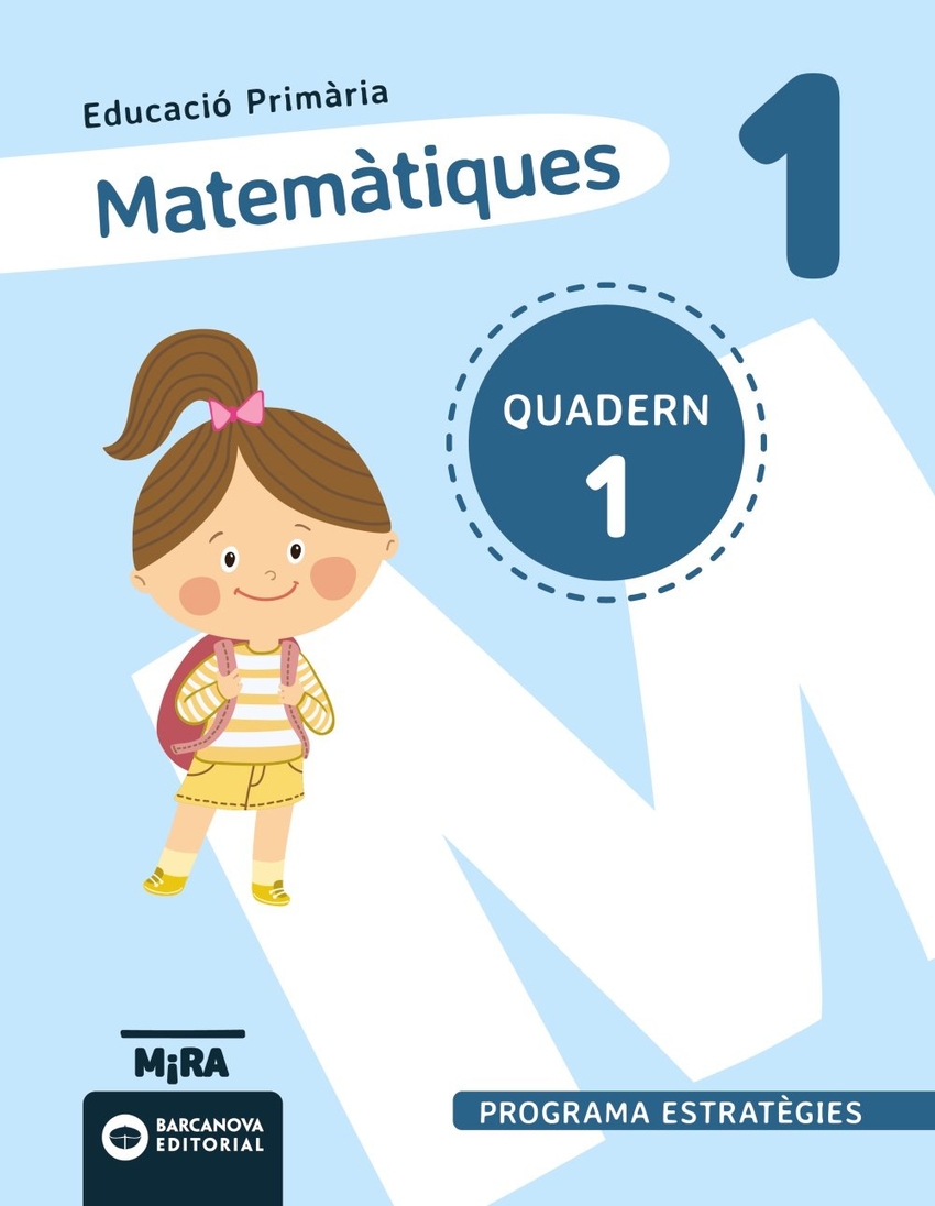  Matemàtiques 1. Estratègies. Quadern 1 