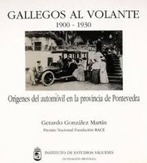 Gallegos al volante, 1900-1930