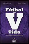 Fútbol con v de vida