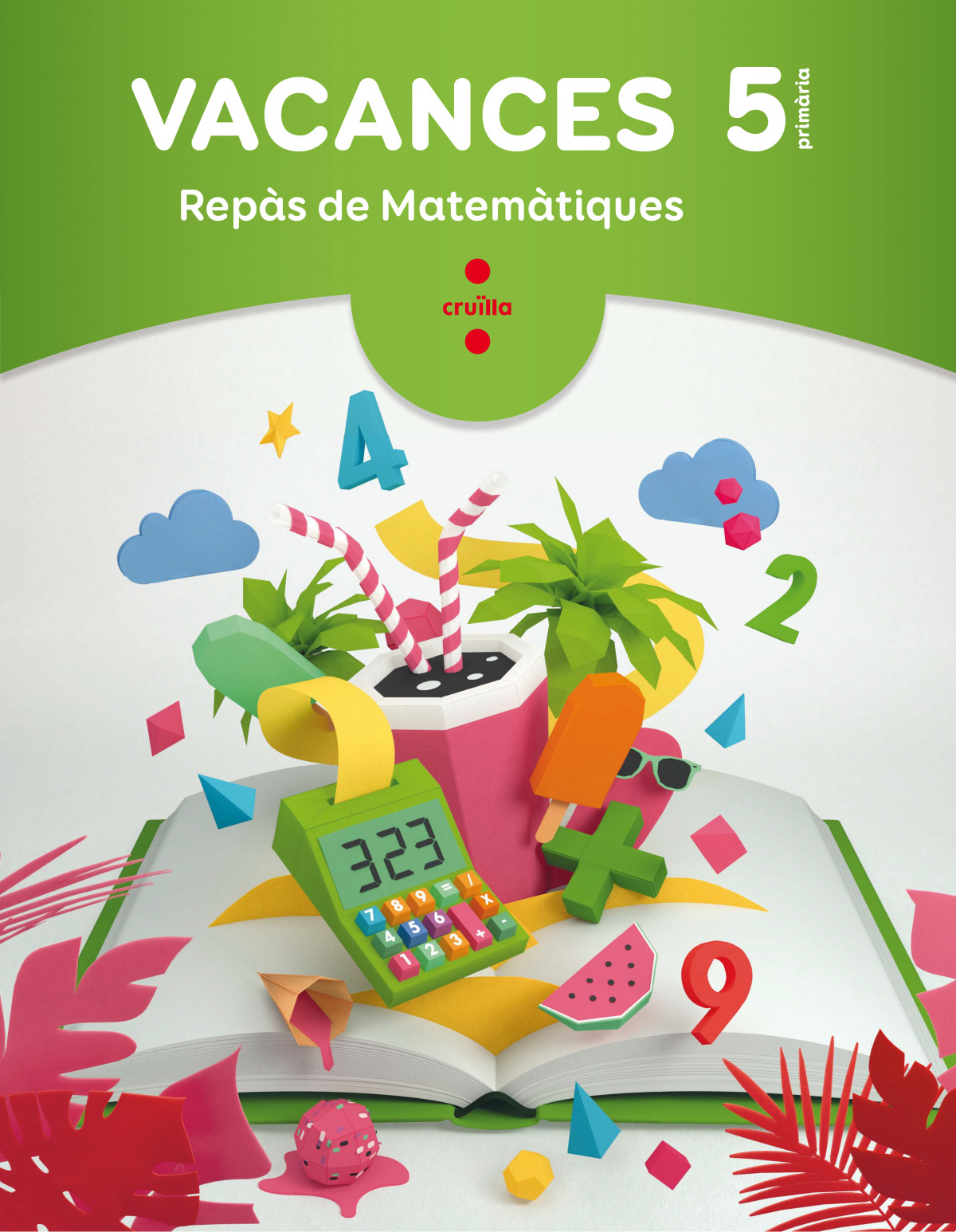 VACANCES 5E.PRIMARIA REPÀS DE MATEMÀTIQUES 