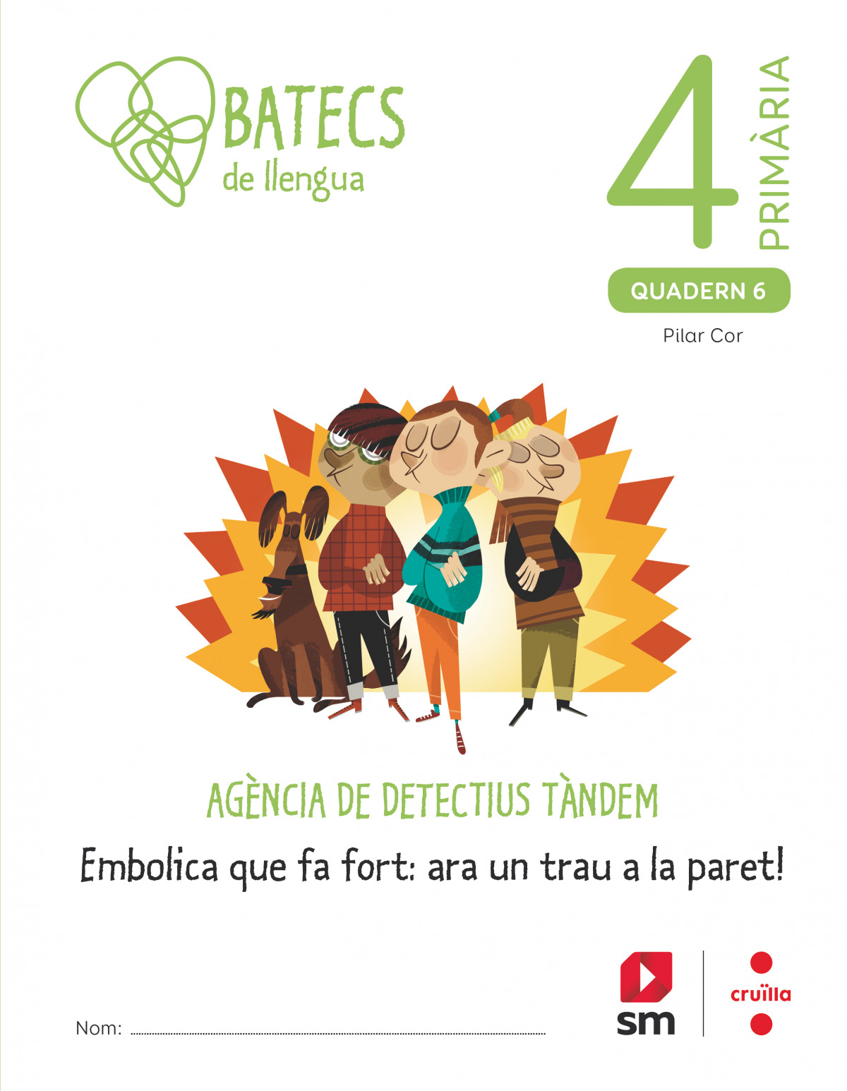  Batecs de Llengua. 4 Primària 