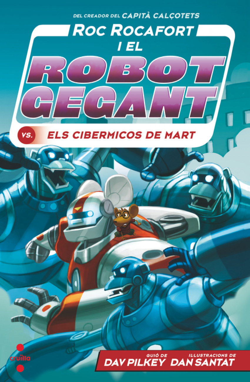 C-RR.4 Roc Rocafort i el robot gegant vs. els cibermicos de Mart