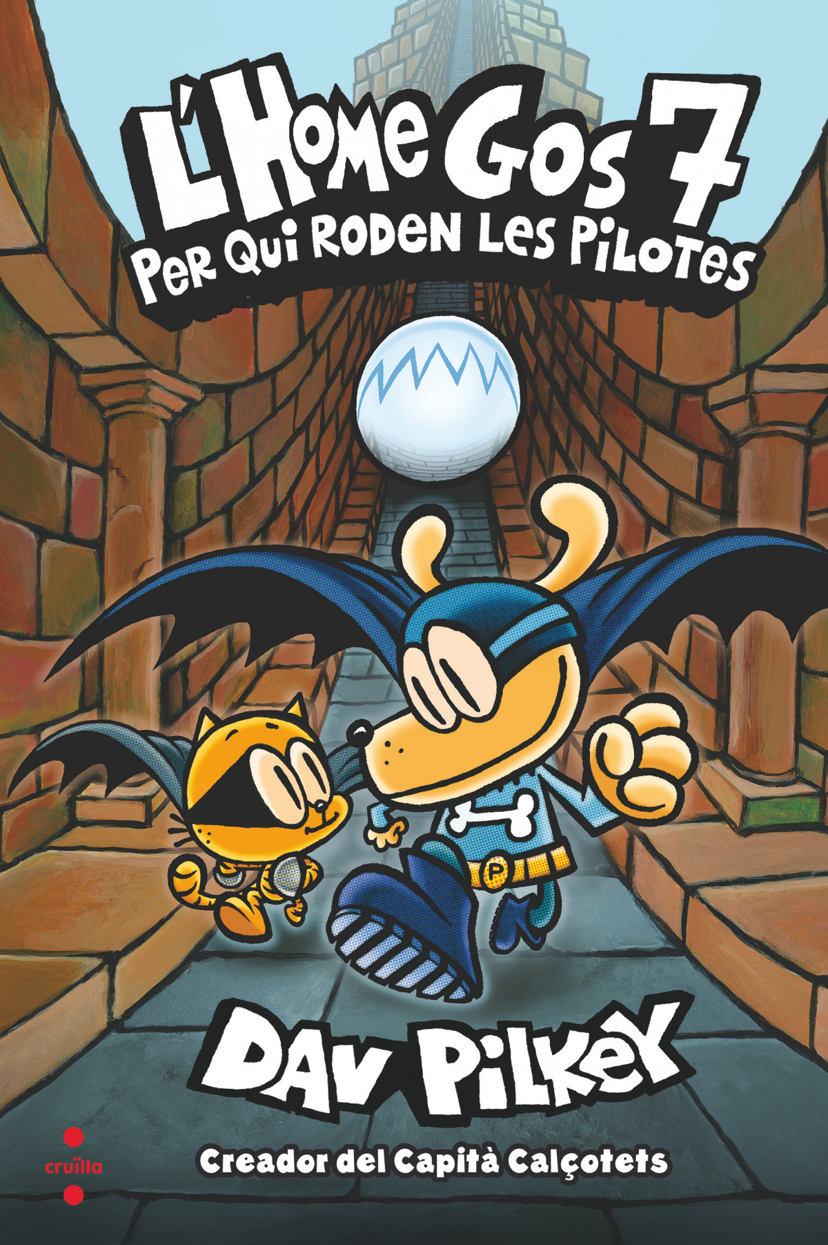 L'Home Gos 7: Per qui roden les pilotes
