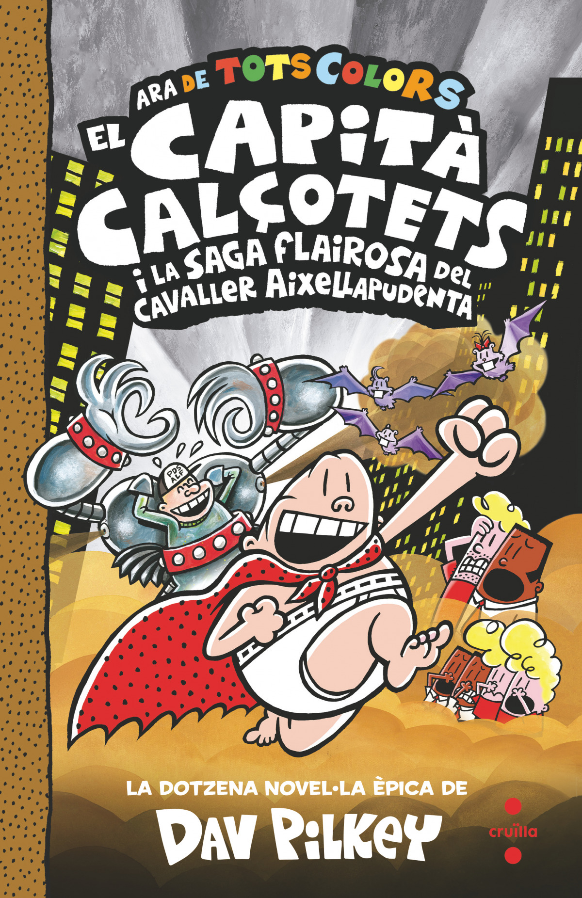 El capitá Calçotets i la saga flairosa del cavaller Aixellapudenta