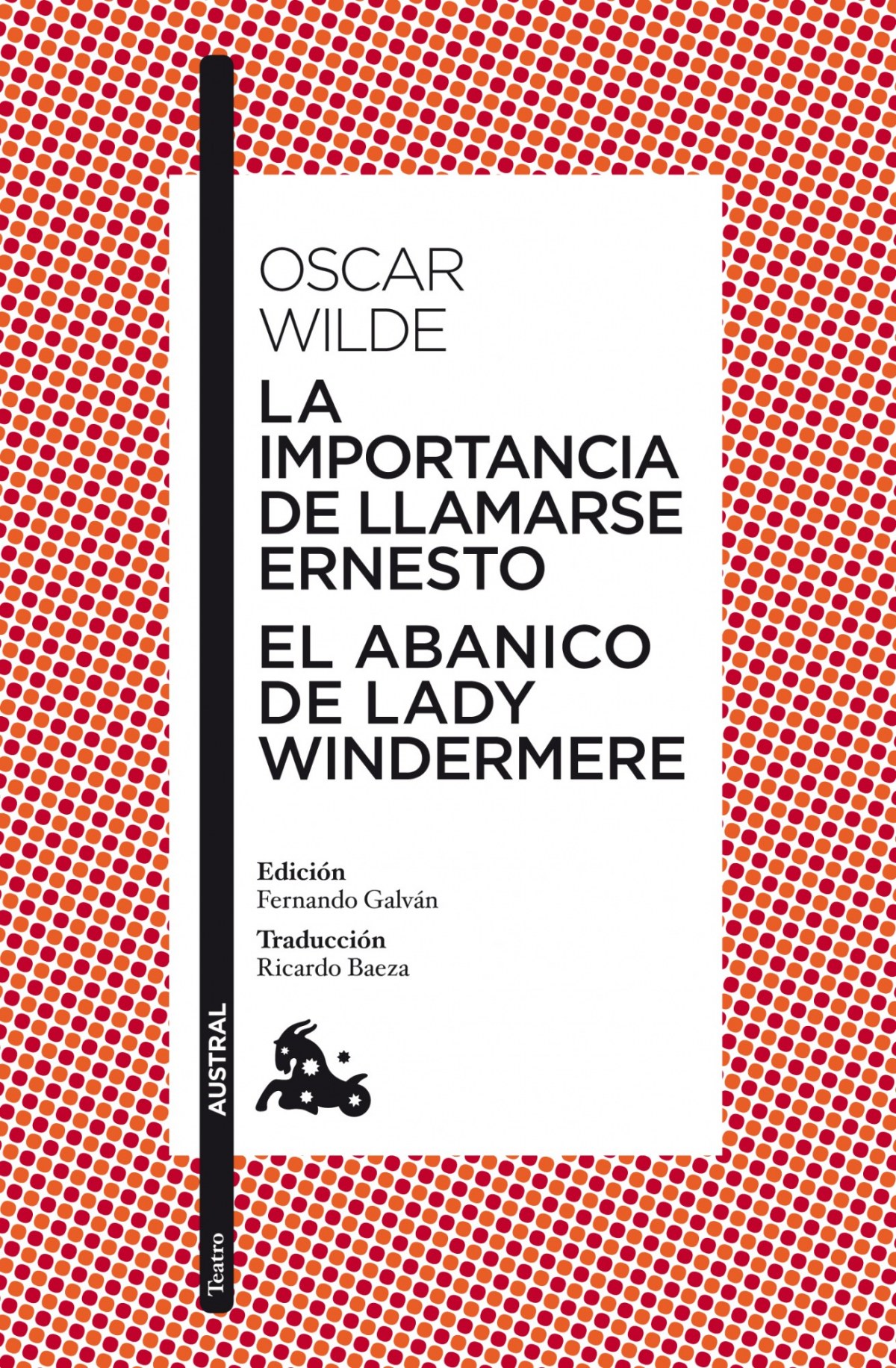La importancia de llamarse Ernesto/El abancio de Lady Windermere