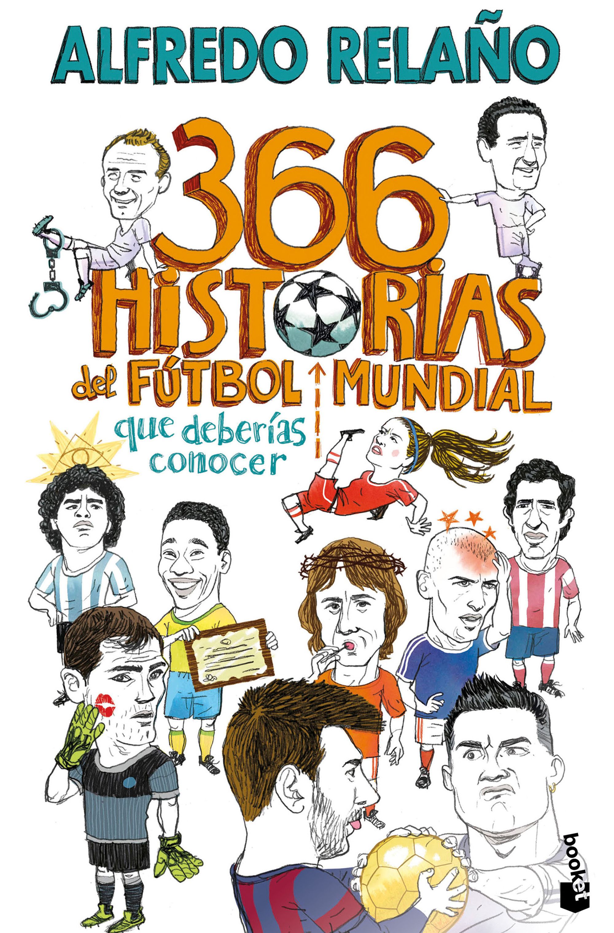  366 historias del fútbol mundial que deberías conocer 