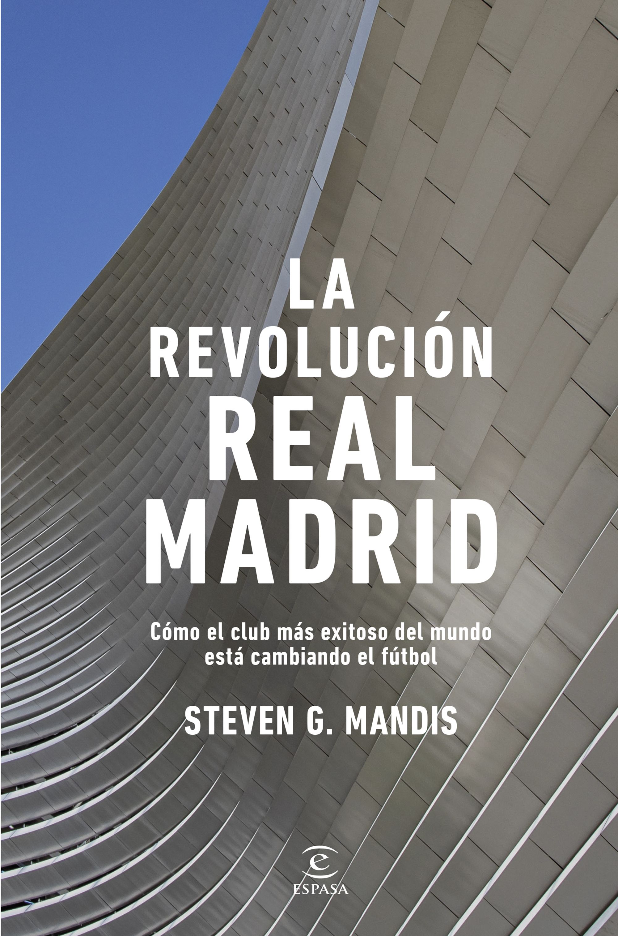  La revolución Real Madrid 