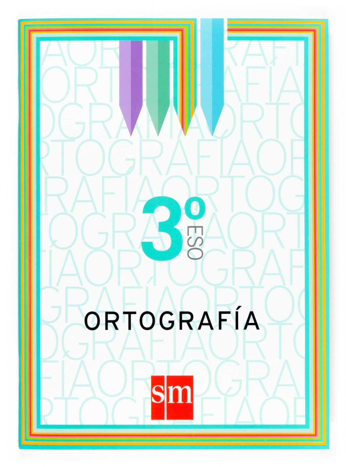 Ortografía 3ºESO. Cuadernos de lengua