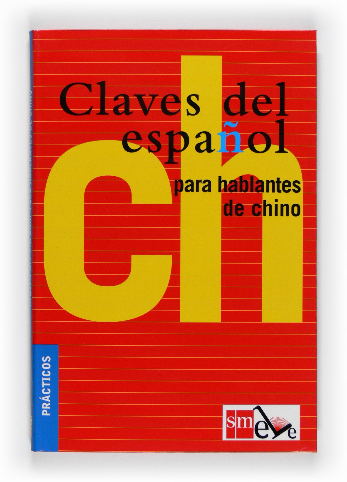 Claves español para hablantes de chino