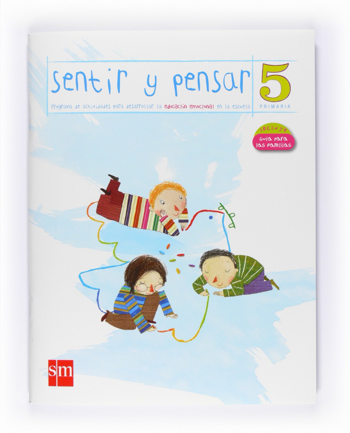  CUAD.SENTIR Y PENSAR 5ºPRIMARIA 