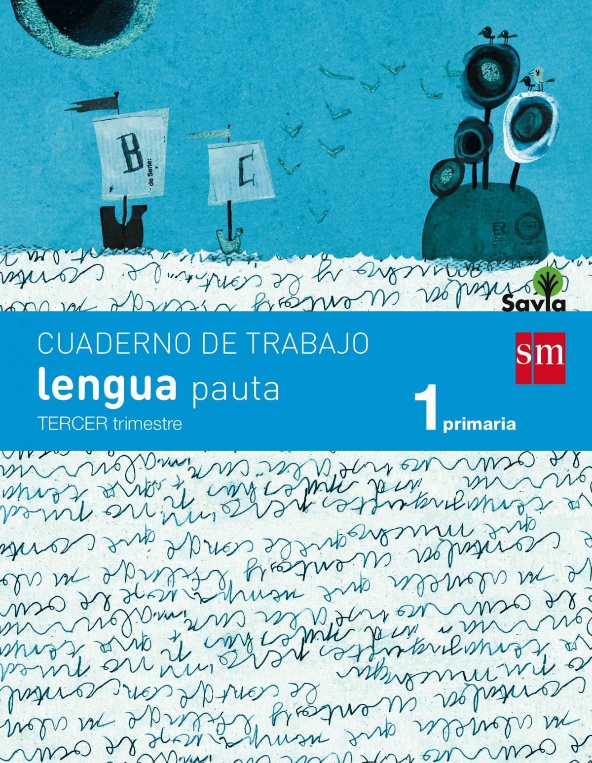 cuadERNO lengua 3 (1º.prim) *pauta* savia