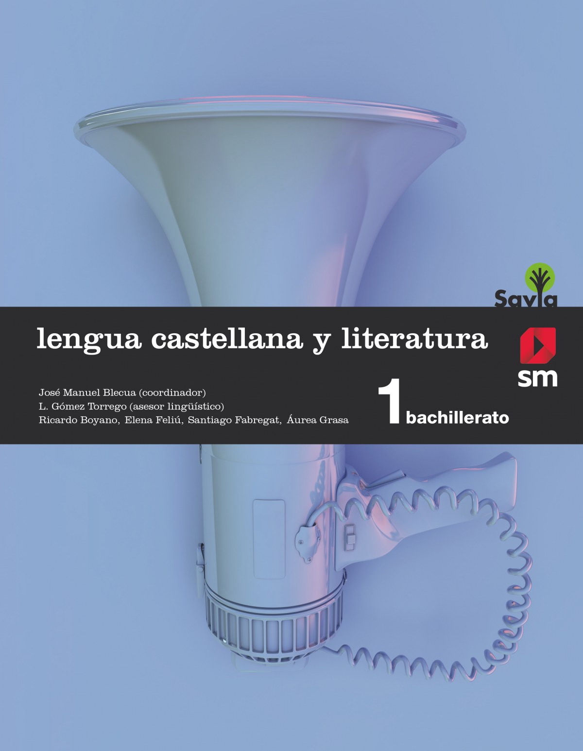 Lengua literatura 1º bachillerato Savia