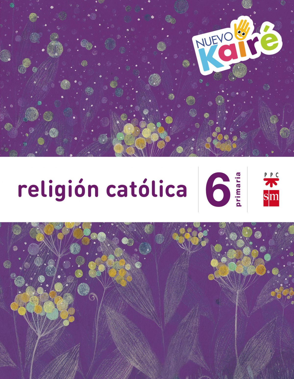 Religión Nuevo Kairé 6º primaria Savia