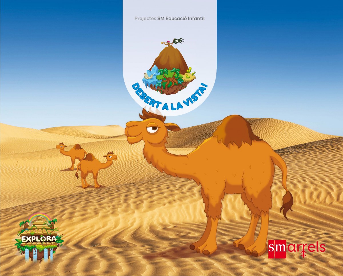  Desert a la vista 3 anys 2º trimestre Projecte Explora 2017 