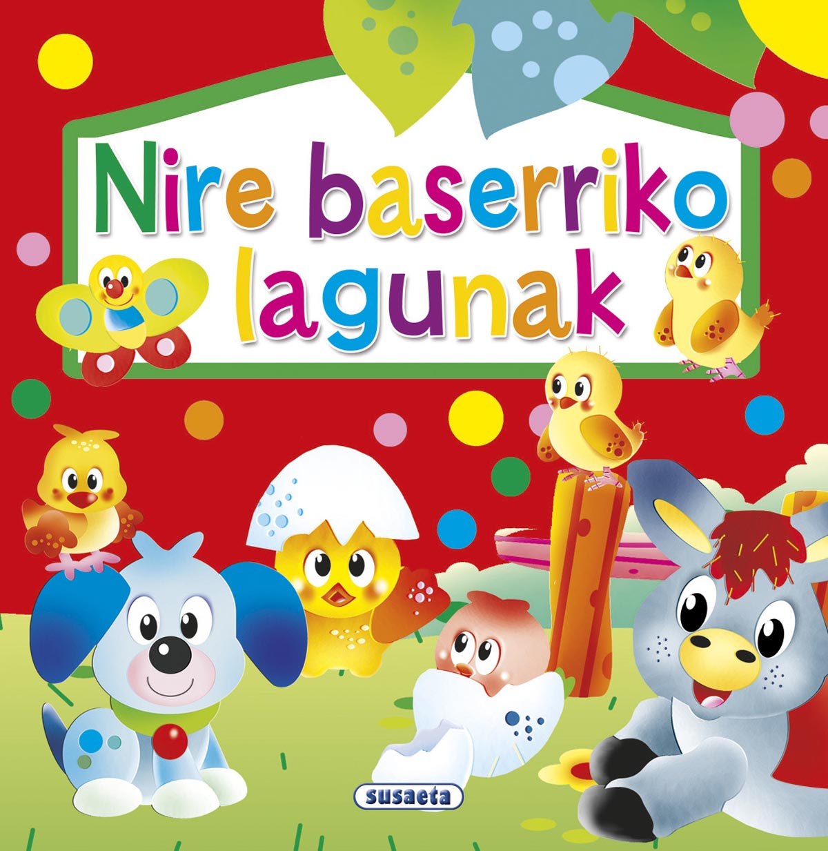  Nire baserriko lagunak 