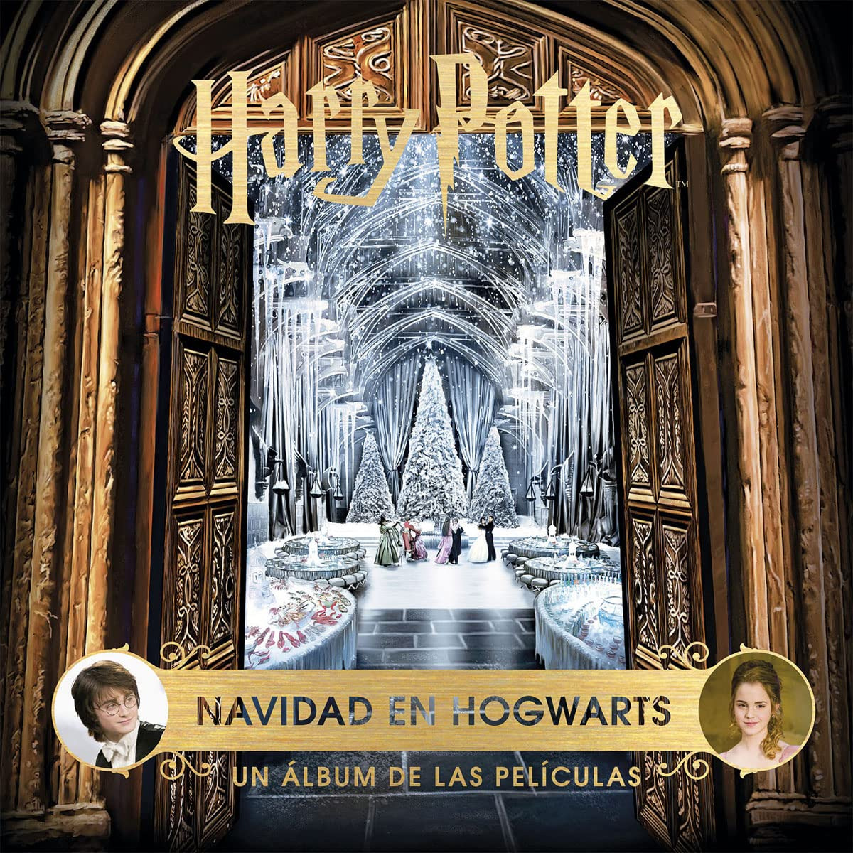 HARRY POTTER: NAVIDAD EN HOGWARTS. UN ALBUM DE LAS PELICULAS